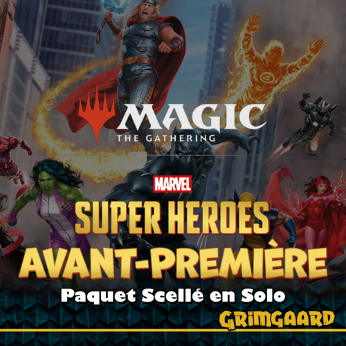 19.06 - AVANT-PREMIÈRE : MARVEL Super Heroes