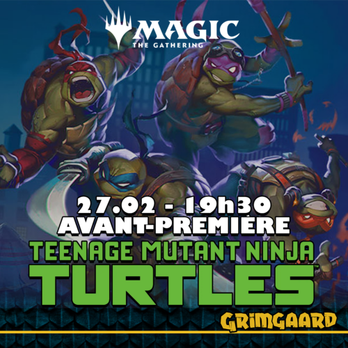 27.02 - TMNT AVANT-PREMIÈRE