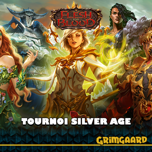 30.04 - Tournoi - Flesh & Blood : Silver Age